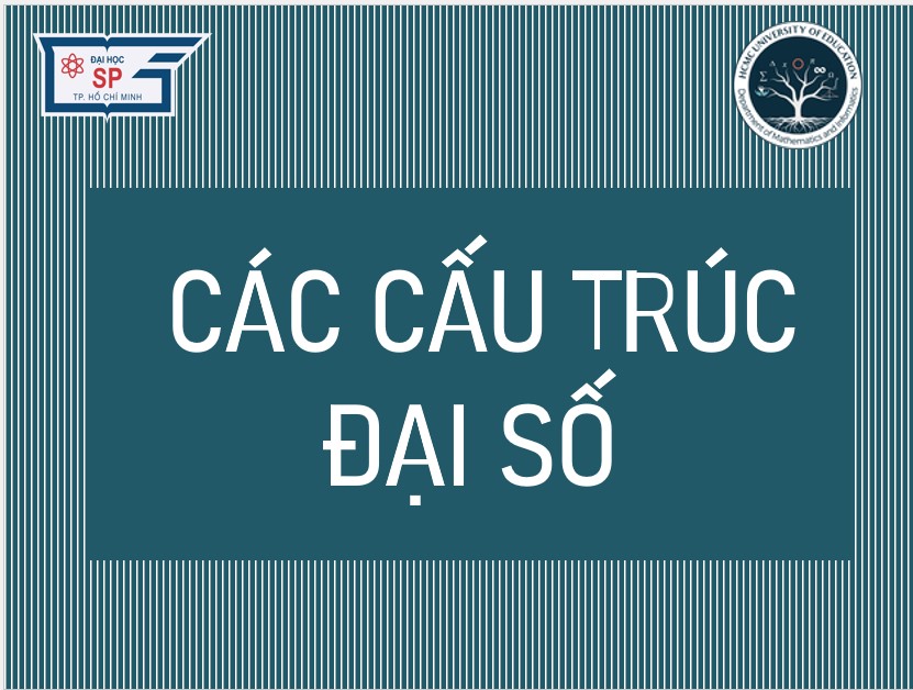 Nền tảng của môn Cấu trúc đại số